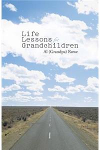 Life Lessons for Grandchildren