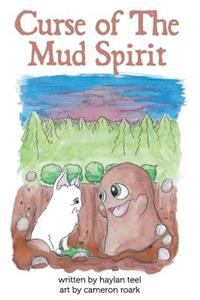 Curse of the Mud Spirit