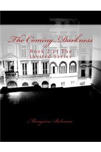 The Coming Darkness: Book 2 of the Invited Series