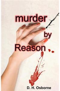 Murder by Reason
