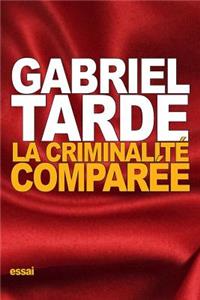 La criminalité comparée