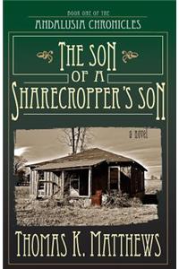 The Son of a Sharecropper's Son