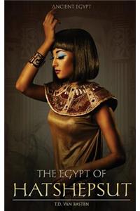 The Egypt of Hatshepsut