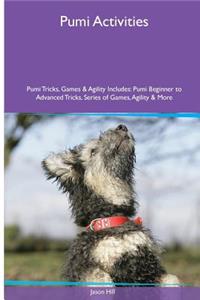 Pumi Activities Pumi Tricks, Games & Agility. Includes: Pumi Beginner to Advanced Tricks, Series of Games, Agility and More