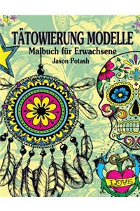 Tatowierung Modelle Malbuch Fur Erwachsene