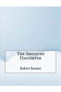 The Shoguns Daughter