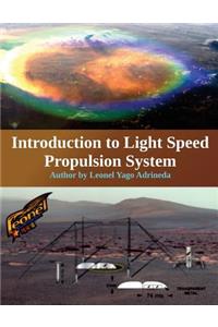Introduction to Light Speed Propulsion System