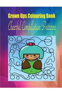 Grown Ups Colouring Book Cheerfull Compilation Patterns Mandalas