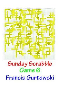 Sunday Scrabble Game 6