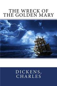 The Wreck of the Golden Mary