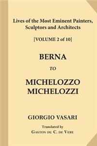 Lives of the Most Eminent Painters, Sculptors and Architects [Volume 2 of 10]