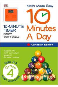 Math Made Easy 10 Minutes a Day Grade 4