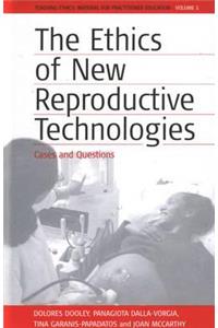 Ethics of New Reproductive Technologies