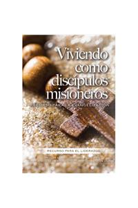 Viviendo como discípulos misioneros