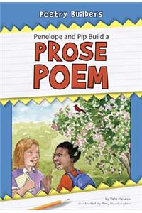 Penelope and Pip Build a Prose Poem