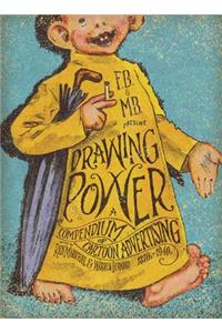 Drawing Power: A Compendium of Cartoon Advertising