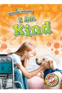 I Am Kind