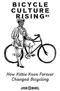 Bicycle Culture Rising #4