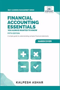 Financial Accounting Essentials You Always Wanted to Know