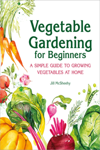 Vegetable Gardening for Beginners