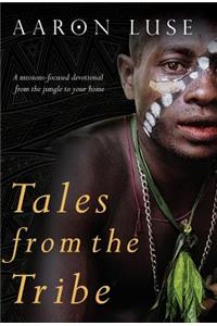 Tales from the Tribe