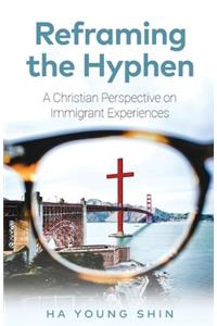 Reframing the Hyphen