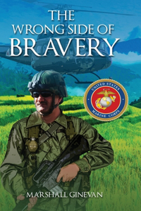 Wrong Side of Bravery