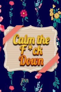 Calm the F*ck Down