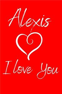 Alexis I Love You