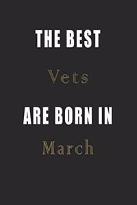 The best Vets are born in March journal