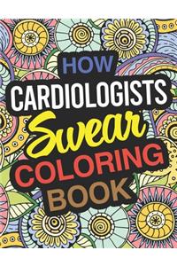 How Cardiologists Swear Coloring Book