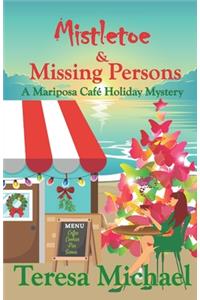 Mistletoe & Missing Persons