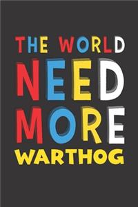 The World Need More Warthog