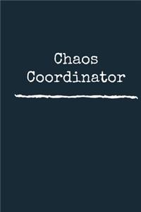 Chaos Coordinator A beautiful