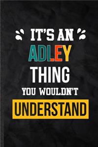 It's an Adley Thing You Wouldn't Understand