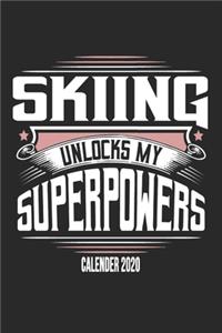Skiing Unlocks My Superpowers Calender 2020