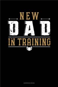 New Dad In Training