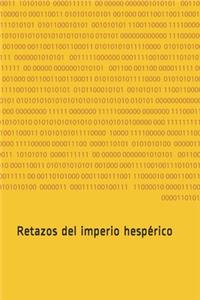 Retazos del imperio hespérico