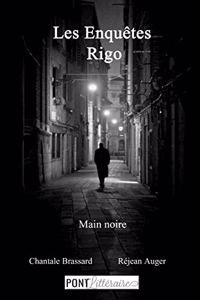 Les Enquêtes Rigo: Main Noire