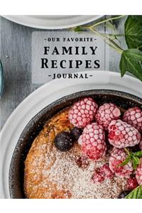 Our Favorite Family Recipes Journal