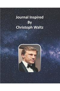Journal Inspired by Christoph Waltz