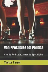 Van Prostituee tot Politica