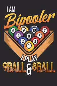 Iam Bipooler I Play 9Ball & 8Ball