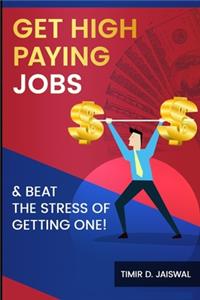 Getting High Paying Jobs