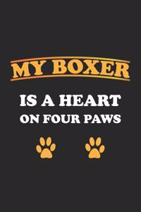 My Boxer is a heart on four paws