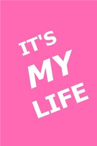 2020 Weekly Planner Funny Saying It's My Life 134 Pages