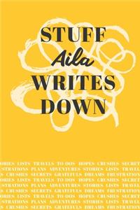 Stuff Aila Writes Down