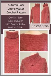 Autumn Rose Cozy Sweater Crochet Pattern
