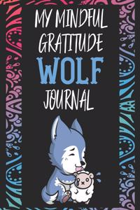 My Mindful Gratitude Wolf Journal
