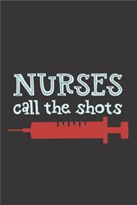 Nurses Call the Shots